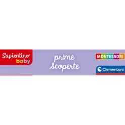 Sapientino Baby Montessori- Prime scoperte^Clementoni Online